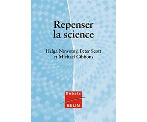 Repenser la science: Savoir et société à l'ère de l'incertitude
