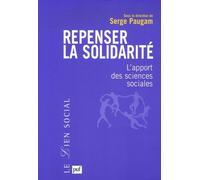 Repenser La Solidarité - L'apport Des Sciences Sociales