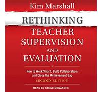 Repenser la Supervision et l'évaluation des Enseignants : Comment Travailler intelligemment, développer la Collaboration et combler l'écart de réussite : deuxième édition [Import]