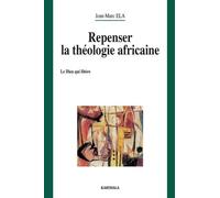 Repenser La Theologie Africaine