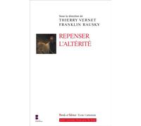 Repenser l'altérité Institut universitaire d'études juives Elie Wiesel - Jérôme Beau - Parole Et Silence Eds - broché - Essai
