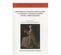 Repenser Le Constitutionnalisme À L'âge De La Mondialisation Et De La Privatisation