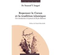 Repenser le coran et la tradit - Youssouf Sangare - Albouraq - broché - Etude