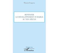 Repenser le développement durable au XXIe siècle - Thimoté Dongotou - L'harmattan - broché - Etude