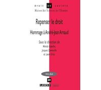 REPENSER LE DROIT: HOMMAGE A ANDRE-JEAN ARNAUD (59)