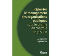 Repenser le management des organisations publiques sous le prisme du contrôle de gestion