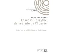 Repenser le mythe de la chute de l'homme Essai sur le faillibilisme de Karl Popper - Giscard Kevin Dessinga - Connaissances Et Savoirs - broché - Essai