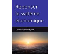 Repenser le système économique