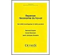 Repenser L'économie Du Travail - De L'effet D'entreprise À L'effet Sociétal