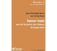 Repenser l'emploi avec les Territoires zéro chômeur de longue durée