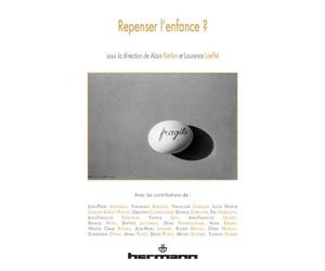 Repenser l'enfance ? - Alain Kerlan - Hermann - broché - Essai