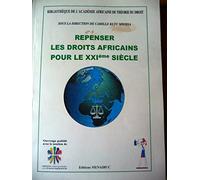 Repenser les droits africains pour le XXI ème siècle