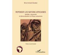 Repenser les nations africaines: Identités, citoyenneté et démocratisation en Afrique subsaharienne