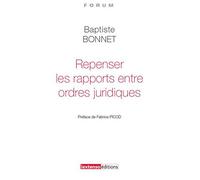 Repenser les rapports entre ordres juridiques