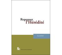 Repenser l'Hérédité