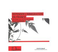 Repenser l'immigration en France: Un point de vue économique