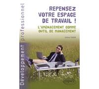 Repensez Votre Espace De Travail ! - L'aménagement Comme Outil De Management