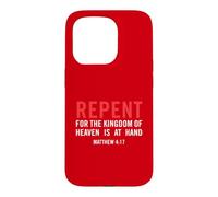 Repent for The Kingdom of Heaven is At Hand Matthieu 4 17 Coque pour iPhone 15 Pro