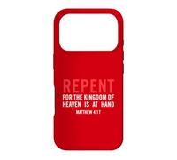 Repent for The Kingdom of Heaven is At Hand Matthieu 4 17 Coque pour iPhone 17 Pro