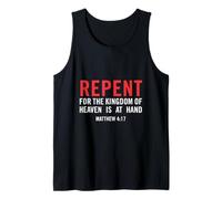 Repent for The Kingdom of Heaven is At Hand Matthieu 4 17 Débardeur