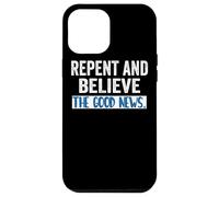 Repentez-Vous et Croyez à l'Évangile Marc 1 15 Carême Cool Christians Coque pour iPhone 12 Pro Max
