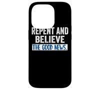 Repentez-Vous et Croyez à l'Évangile Marc 1 15 Carême Cool Christians Coque pour iPhone 14 Pro