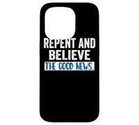Repentez-Vous et Croyez à l'Évangile Marc 1 15 Carême Cool Christians Coque pour iPhone 15 Pro