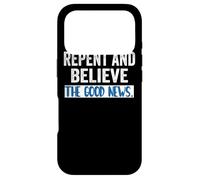Repentez-Vous et Croyez à l'Évangile Marc 1 15 Carême Cool Christians Coque pour iPhone 17 Pro