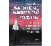 Repentez-vous, le temps de la purification est proche - Claudia Matera (Buch auf Polnisch)