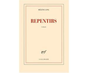 Repentirs - Hélène Ling - Gallimard - broché - Roman