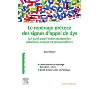 Repérage précoce des signes d'appel de dys: Un outil pour l'école maternelle : principes, analyse et préconisations