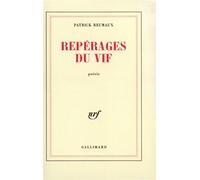 Repérages du vif - Patrick Reumaux - Gallimard - broché - Livre