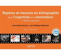 Repères et mesures en échographie pour l'urgentiste et le réanimateur. 4ed augmentée - Jean-Eudes Bourcier - Sauramps Medical - broché - Livre