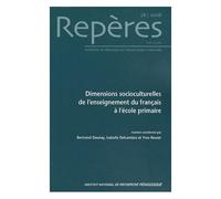 Repères N° 38/2008 - Dimensions Socioculturelles De L'enseignement Du Français À L'école Primaire
