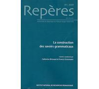 Repères, N° 39, 2009 : La construction des savoirs grammaticaux