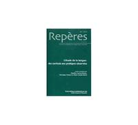 Repères N° 49, 2014 - L'étude De La Langue : Des Curricula Aux Pratiques Observées