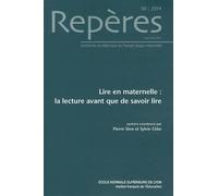 Repères N° 50, 2014 - Lire En Maternelle : La Lecture Avant Que De Savoir Lire