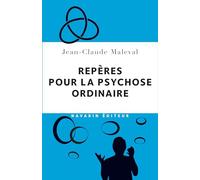 Repères pour la psychose