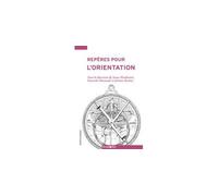Repères pour l'orientation - Jonas Masdonati - Antipodes - broché - Etude