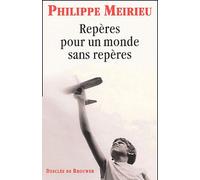 Repères pour un monde sans repères