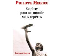 Repères pour un monde sans repères