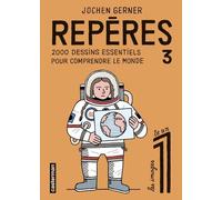 Repères 2000 dessins essentiels pour comprendre le monde - Jochen Gerner - Casterman - cartonné - Bande dessinée