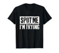 Repérez Moi, j'essaie Workout Gym T-Shirt