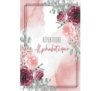 Répertoire Alphabétique: 108 pages avec des repères pour chaque lettres