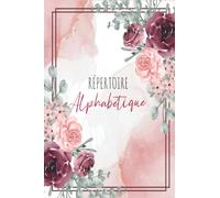 Répertoire Alphabétique: 160 pages avec des repères pour chaque lettres
