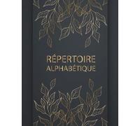 Répertoire alphabétique a4: A-Z carnet alphabétiques Grand Format A4, 4 pages pour chaque lettre, Couverture Noire