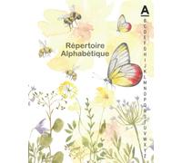 Répertoire alphabétique a4: A-Z carnet alphabétiques Grand Format A4, 4 pages pour chaque lettre, Couverture Papillon et Abeille