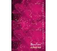 Répertoire Alphabétique A5: Carnet de Notes -en ordre alphabétique de A à Z pour noter et suivre vos contacts et les adresses et les numéros de téléphone