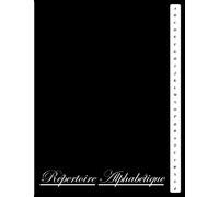 Répertoire Alphabétique: Carnet Alphabétique de 160 pages avec des repères pour chaque lettres A_Z | Grand Format A4| Couverture Noire Simple.