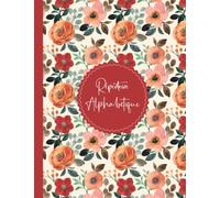 Répertoire Alphabétique: Carnet de Notes - 110 Pages en ordre alphabétique de A à Z ( 4 Pages pour chaque lettre ) En Grand Format A4 - 8.5 x 11 in